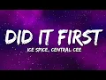 Download Lagu Ice Spice - Did It First (Lyrics) ft. Central Cee