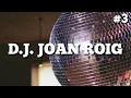 Lagu D.J. Joan Roig: Disco Funk Mix 70s 80s \u0026 90s #3 (DJ Guest)
