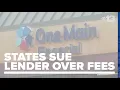New Hampshire joins 13-state lawsuit accusing OneMain Financial of hidden loan fees