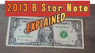 2013 B Star Note Explained