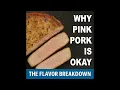 Why Pink Pork Isn t Always Undercooked