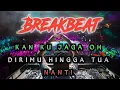 KAN KU JAGA OH DIRIMU HINGGA TUA NANTI || DUGEM BREAKBEAT ENGKOL NOVEMBER VOL 2