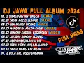 Download Lagu DJ JAWA FULL ALBUM 2024 FULL BASS || DJ SUMEBYAR JANTUNGKU X SADAR POSISI X WIRANG VIRAL TERBARU