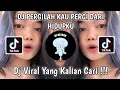 Download Lagu DJ PERGILAH KAU PERGI DARI HIDUPKU BY SAHRIEL LINKLONK VIRAL TIK TOK TERBARU YANG KALIAN CARI!