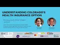 Understanding Colorado s Health Insurance Option