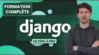 La Formation Complete Django