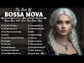 Download Lagu Jazz Bossa Nova Music 📀 Unforgettable Jazz Bossa Nova Covers - Cool Music - Relaxing Bossa Nova