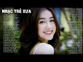 NHẠC TRẺ XƯA 7X 8X 9X - LK Phai Dấu Cuộc Tình - Ký Ức Xưa Ùa Về Khi Nghe Những Ca Khúc Bất Hủ Này