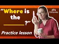 English Practice Lesson Wh question words WHERE IS -
