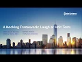 A Mocking Framework Laugh at Unit Tests