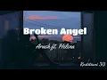 Download Lagu Broken Angel - Arash ft. Helena (lirik dan terjemahan)