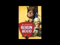 Download Lagu The adventures of Robin Hood Main Theme soundtrack Errol Flynn and Olivia de Havilland 1938