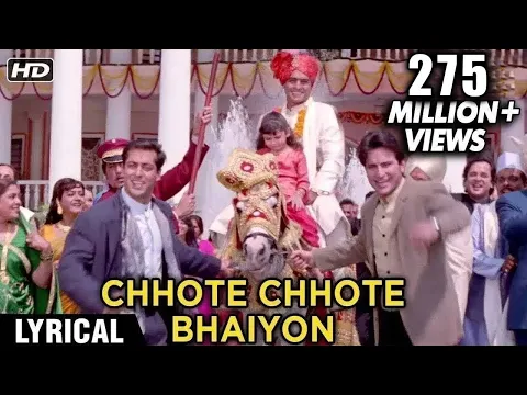 Download MP3 Chhote Chhote Bhaiyon Ke Lyrical | Hum Saath Saath Hain | Salman Khan, Saif Ali Khan, Tabu Karisma