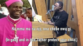 Chebe Ya Nna Prayer Song For The Release Of Bishop Moses Chikwe By Nazarius Anukanti 