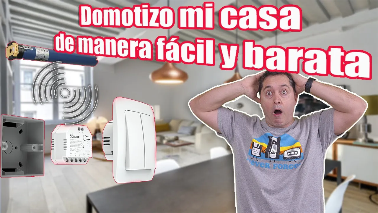 Domotizo mi casa de manera sencilla, fácil y barata????