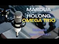 Download Lagu MARDUA HOLONG - Omega Trio Karaoke #Karaoke #Cover #CoverSong