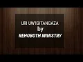 Download Lagu Rehoboth Ministries _ Uri Uw'igitangaza Yesu (Official Lyrics Video)