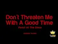 Panic! At The Disco - Don't Threaten Me With A Good Time (Karaoke Version)