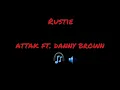 Rustie- Attak ft. Danny Brown