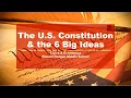 6 Big Ideas of the Constitution