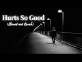 Download Lagu Astrid S - Hurts So Good 'EXTREMELY' (slowed and reverb) || solitarYEdits47