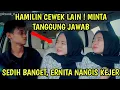 PRANK HAMIL CEWEK LAIN ! SEDIH BANGET 😱 PACAR NANGIS KEJER