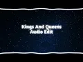 Download Lagu Kings And Queens [Audio Edit] Tiktok Version