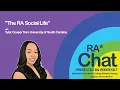 RA Chat Ep 191 The RA Social Life