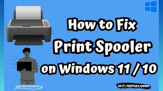 How to Fix Print Spooler on Windows 11 10