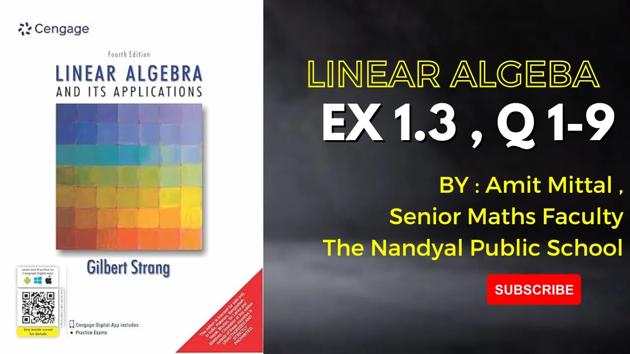 Matrices & Gaussian Elimination Ex 1.3: Q1 - Q9 | Linear Algebra & its Applications #GilbertStrang