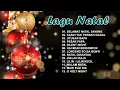 Kumpulan Lagu Natal dan Tahun Baru 2021 - Lagu Natal Populer