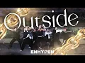 Download Lagu [K-POP IN PUBLIC | ONE TAKE] ENHYPEN (엔하이픈) – ‘OUTSIDE’ dance cover by WNAME