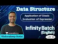 Application of Stack Evaluation of Expression L 19 Data Structure Infinity GATE 2022