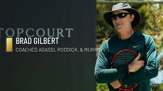 Brad Gilbert Meet Your Coach TopCourt