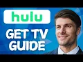 How To Get TV Guide on Hulu 2026 - Step-by-Step Guide