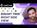 Binary Tree Right Side View LeetCode 199 Both Views with the thought process