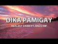 Download Lagu Realest Cram - DIKAPAMIGAY ft. Enzo MF (Lyrics)