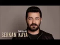 Serkan Kaya - Mesele