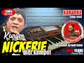 Lagu #KARAOKE LAGU PALING AMBYAR( KANGEN NICKERIE) DIDI KEMPOT