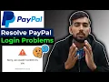 Resolve PayPal Login Problems 2024 PayPal Login Issues 2024