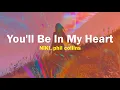 Download Lagu NIKI, Phil Collins - You'll Be In My Heart (Lyrics Terjemahan)