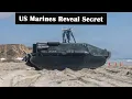US Marines Reveal Secret Unmanned Amphibious Vehicle at Camp Pendleton