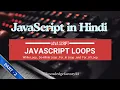 JavaScript Loops Part 2 While Do-While For-In For-of Loops Explained JavaScript in Hindi