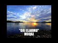 Download Lagu Ori Elaomu - MOQAI