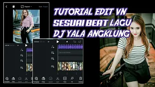 Download TUTORIAL EDIT VIDEO VN VIRAL LAGU DJ YALAN ANGKLUNG MP3