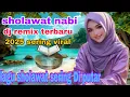 Download Lagu Sholawat nabi dj remix terbaik lagu sering Di puter ulang#triyahfamilyvlog #popular 