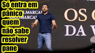 Pablo Marçal | Só entra em PÂNICO quem não sabe resolver PANE!