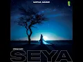 Seya (Sped Up)