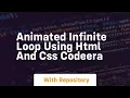 Animated infinite loop using html and css codeera