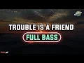 Download Lagu DJ SLOW TROUBLE IS A FRIEND - FULL BASS ANGKLUNG | TERBARU 2020